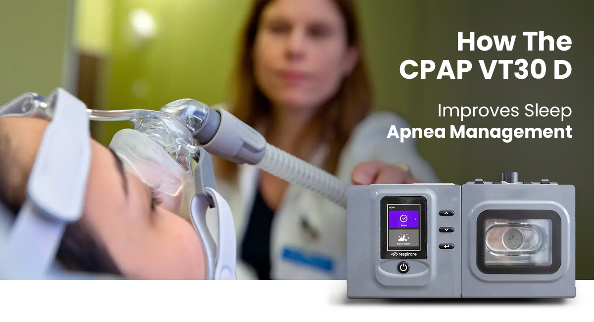  How the CPAP VT30 D Improves Sleep Apnea Management - Deck Mount
